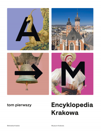 Okładka Encyklopedii Krakowa tom pierwszy.